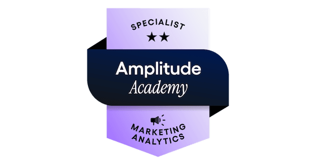 Amplitude Specialist — Marketing Analytics — issued by Amplitude Academy